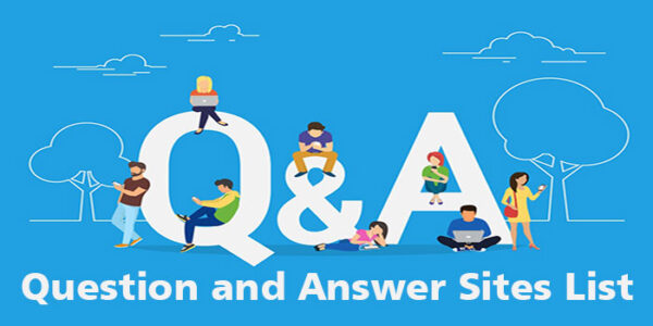 Free High DA Question and Answer Websites List For Seo
